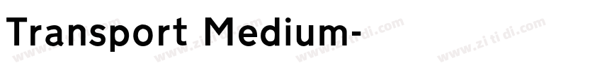 Transport Medium字体转换 Transport Medium字体转换